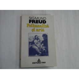    PSIHANALIZA  SI  ARTA  -  SIGMUND  FREUD   